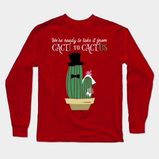Cactus wedding announcement Long Sleeve T-Shirt